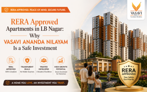 RERA approved apartments in LB Nagar, Hyderabad